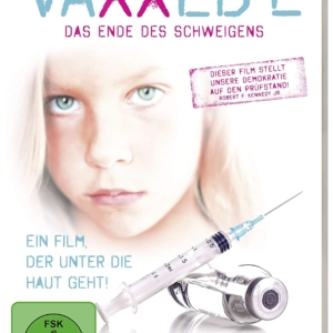 Vaxxed 2 - Das Ende des Schweigens Brian Burrowes (Regisseur)