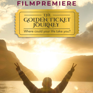 THE GOLDEN TICKET JOURNEY - Filmpremiere & Podiumsgespräch - am Sa, 17. Mai 19:00 Uhr