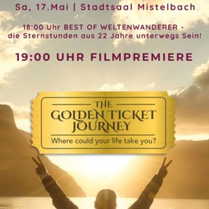 THE GOLDEN TICKET JOURNEY - Filmpremiere & Podiumsgespräch 19:00 Uhr | inkl. STERNSTUNDNEN 18:00 Uhr