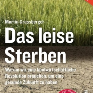 Das leise Sterben
