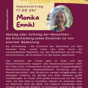 Abstieg oder Aufstieg der Menschheit – Die Entscheidung jedes einzelnen Menschen ist jetzt von enormer Bedeutung bzw. Tragweite