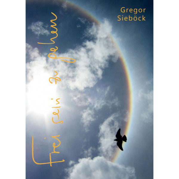 BUCH - Frei sein zu gehen