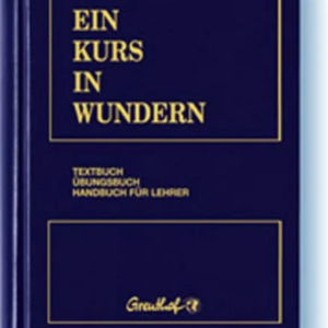 Ein Kurs in Wundern